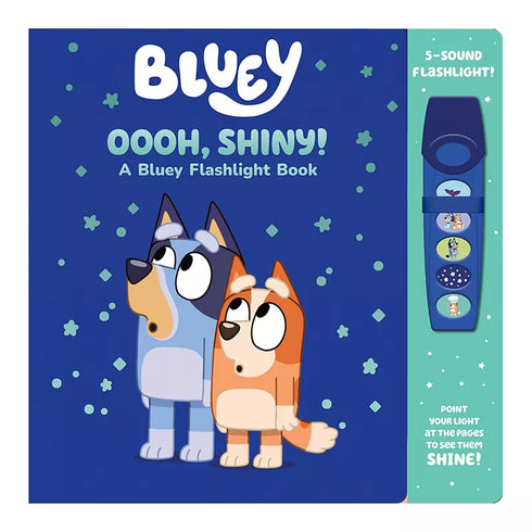 Bluey Oooh Shiny A Bluey Flashlight Sound Book for Kids